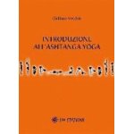 Vecchi, g: introduzione a l'ashtanga yoga