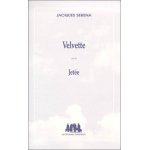 Velvette, suivi de jet�e