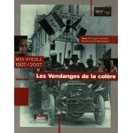 Les vendanges de la col�re - midi viticole 1907 / 2007