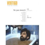 Vertigo n 41 - ne pas mourir