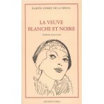 La veuve blanche et noire