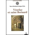 Vezelay et saint bernard