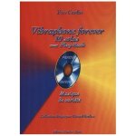 Vibraphone forever : 10 solos avec play - back / recueil + cd