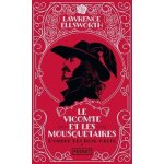 Le vicomte et les mousquetaires - tome 1 - l'ombre des rose - croix
