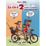 La vie a 2, mode d'emploi - tome 2 - loisirs, d�tente et oisivet�