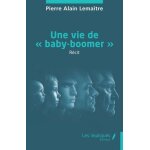 Une vie de  baby - boomer
