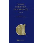 Vie de christina de markyate - tome 2