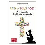 Pour une vie equilibr�e & r�ussie - par les m�rites de saint christophe
