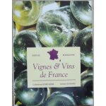 Vignes et vins de france Vignes et vins de france