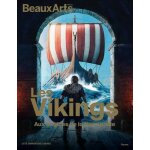 Les vikings - aux origines de la normandie
