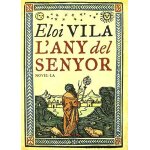 Vila escarré, e: l'any del senyor Vila escarré, e: l'any del senyor