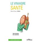 Le vinaigre - sant� - une fontaine de jouvence