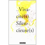 (les) vivacit�(s) silencieuse(s)