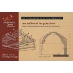 Les vo�tes et les planchers - extraits de l'encyclop�die la ma�onnerie et la taille de pierre