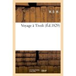 Voyage a tivoli