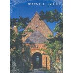Wayne l. good architect