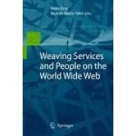 Weaving services and people on the world wide web