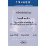 Les web services - concevoir et utiliser des applications 2. 0 c#, java, php, api javascript, android ...