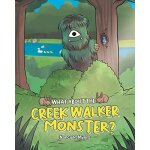 What about the creek walker monster?
