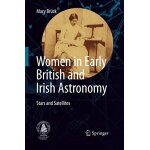 Women in early british and irish astronomy