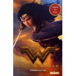Wonder woman - le roman du film