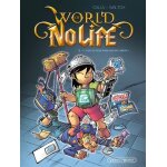 World of no life - tome 2 - y a - t - il un geek pour sauver l'arne ?