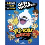 Yo - kai watch - défie whisper ! 60 stickers offerts, des quiz, des tests Yo - kai watch - défie whisper ! 60 stickers offerts, des quiz, des tests