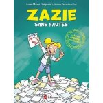 Zazie sans fautes - la bd pour cartonner en orthographe