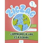 Zigzag 1 a1 - j'apprends a lire et a ecrire Zigzag 1 a1 - j'apprends a lire et a ecrire