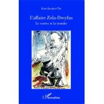 L'affaire zola - dreyfus - le vortex et la trombe L'affaire zola - dreyfus - le vortex et la trombe