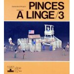 Pinces a linge - tome 3