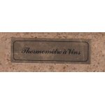Thermomètre a vins - boitier en chêne - liège Thermomètre a vins - boitier en chêne - liège