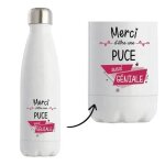 Bouteille isotherme merci puce gniale gourde rutilisable