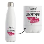 Bouteille isotherme merci secrtaire gniale rutilisable