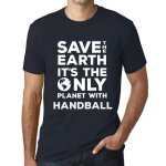 Homme tee - shirt sauvez la terre c'est la seule plante o il y a du handball - save the earth it?s ...