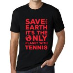 Homme tee - shirt sauvez la terre c'est la seule planète où il y a du tennis - save the earth it?s the ... Homme tee - shirt sauvez la terre c'est la seule planète où il y a du tennis - save the earth it?s the ...