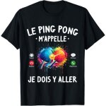Kalanka - ping pong m'appelle t�l�phone joueur tennis de table humour t - shirt