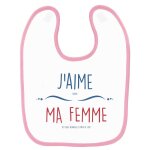 Bavoir b�b� imprim� j'aime ma femme rose