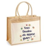 Cabas jute avec poche doudou elle assure grave ! sac de shopping et courses r�utilisable cadeau f�te ...