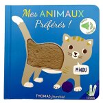 Kalanka - mes animaux pr�f�r�s !: livre sonore b�b� � toucher d�s 6 mois avec grandes piles aaa alcalines ...