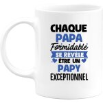 - mug chaque papa formidable se révèle etre un papy exceptionnel - cadeau futur papy - surprise annonce ... - mug chaque papa formidable se révèle etre un papy exceptionnel - cadeau futur papy - surprise annonce ...