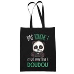 Tote bag doudou pas touche id�e cadeau sac cabas bandouli�re, sac de plage, sac � main femme imprim� ...