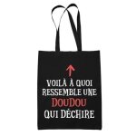 Tote bag noir doudou qui d�chire sac coton cabas id�e cadeau femme humour coll�gue famille anniversaire ...