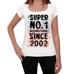 Femme tee - shirt super no1 international depuis 2002 - super no1 international since 2002 - 22 ans t ...