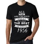Homme tee - shirt - all men are created equal but only the best are born in 1956 - 68 ans t - shirt graphique ...