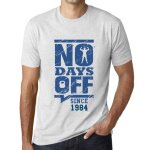 Homme tee - shirt aucun jour de cong� depuis 1984 - no days off since 1984 - 40 ans t - shirt graphique ...