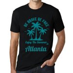 Homme tee - shirt soyez courageux soyez libres profitez de l'�t� � atlanta - be brave be free enjoy the ...