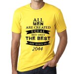Homme tee - shirt tous les hommes sont cr��s �gaux mais seuls les meilleurs naissent en 2044 - all men ...