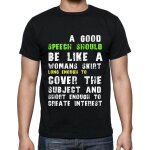 Homme tee - shirt - a good speech should be like a womans skirt long enough to cover the subject and ...