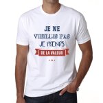 Homme tee - shirt je ne vieillis pas je prends de la valeur t - shirt graphique �co - responsable vintage ...